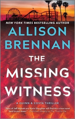 The Missing Witness: A Quinn & Costa Novel by Brennan, Allison