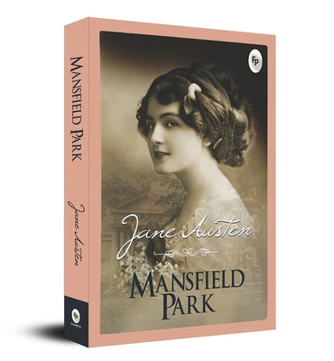 Mansfield Park by Austen, Jane