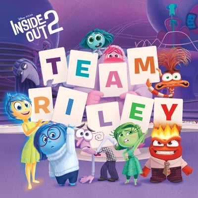 Team Riley (Disney/Pixar Inside Out 2) by Falligant, Erin