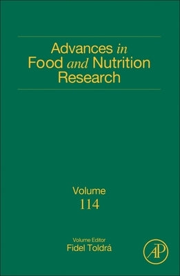 Advances in Food and Nutrition Research: Volume 114 by Toldra, Fidel