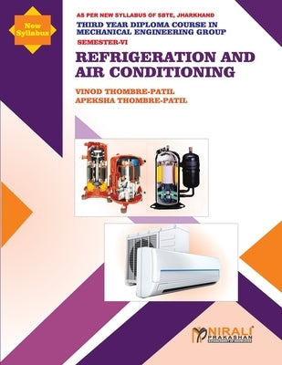 Refrigeration and Air Conditioning by Thombre-Patil, Vinod