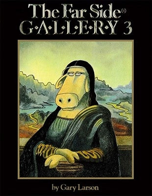 The Far Side(r) Gallery 3 by Larson, Gary