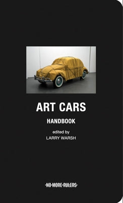 Art Cars Handbook by Warsh, Larry