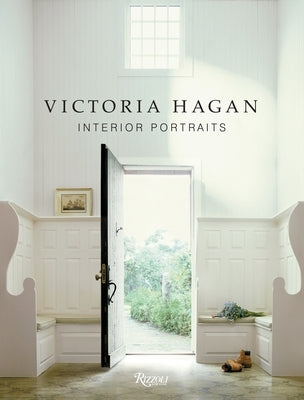 Victoria Hagan: Interior Portraits by Hagan, Marianne