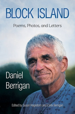 Block Island: Poems, Photos, and Letters by Berrigan, Daniel