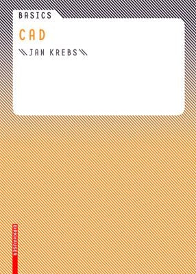 Basics CAD by Krebs, Jan