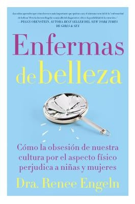 Enfermas de belleza by Engeln, Renee