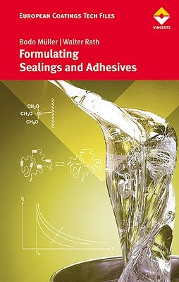 Formulating Adhesives and Sealants by M&#195;&#188;ller, Bodo