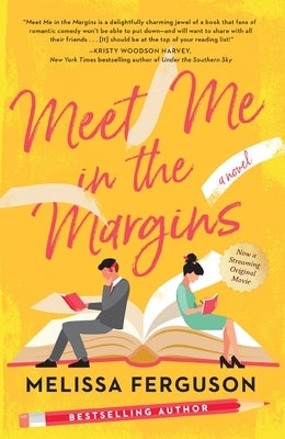 Meet Me in the Margins: A Sweet Workplace Rom-Com for People Who Love Books by Ferguson, Melissa