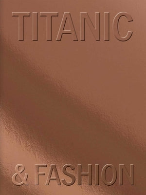 Titanic & Fashion: The Last Dance by HohÃ©, Madelief