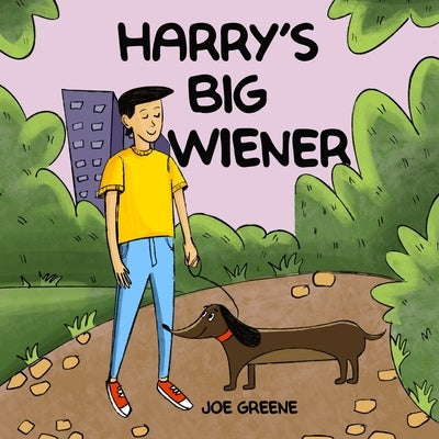 Harry's Big Wiener: Mothers Day Gifts For Wife by Greene, Joe