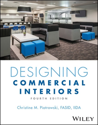 Designing Commercial Interiors by Piotrowski, Christine M.