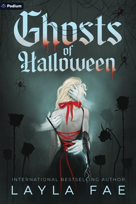Ghosts of Halloween: A Paranormal Why-Choose Dark Romance by Fae, Layla