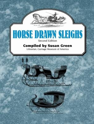 Horse Drawn Sleighs by Green, Susan