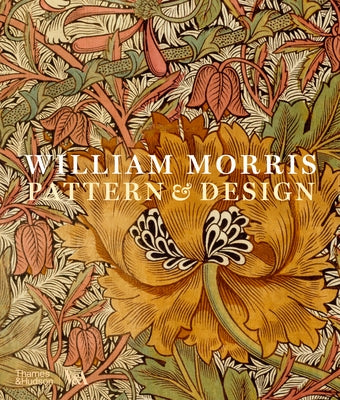 William Morris: Pattern & Design by Lister, Jenny