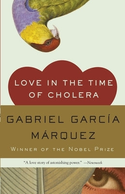 Love in the Time of Cholera by Garc&#237;a M&#225;rquez, Gabriel