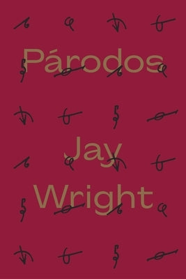 Párodos by Wright, Jay
