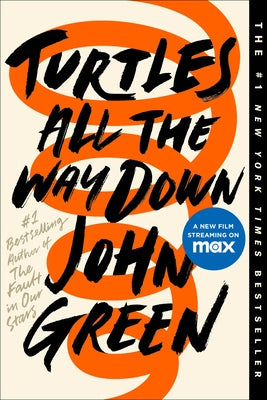 Turtles All the Way Down by Green, John