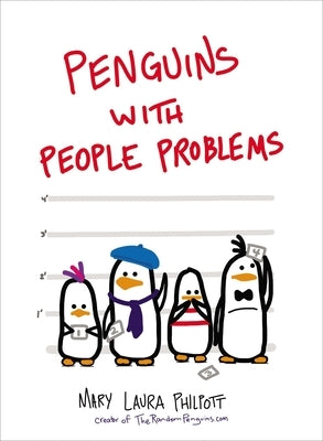 Penguins with People Problems by Philpott, Mary Laura