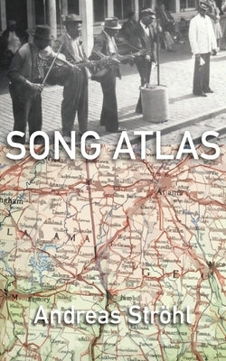 Song Atlas by Str&#195;&#182;hl, Andreas