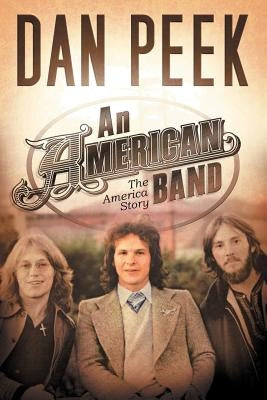 An American Band by Peek, Dan