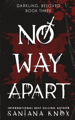 No Way Apart by Knox, Santana