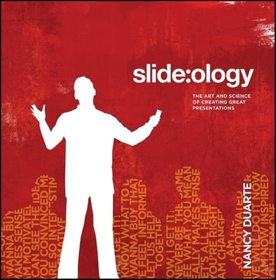 Slide: Ology: The Art and Science of Creating Great Presentations by Duarte, Nancy