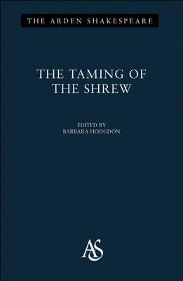 The Taming of the Shrew: Third Series by Shakespeare, William
