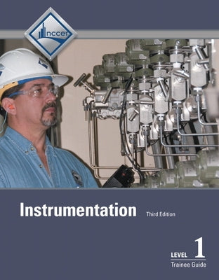 Instrumentation Trainee Guide, Level 1 by Nccer