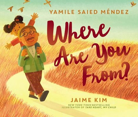 Where Are You From? by M&#195;&#169;ndez, Yamile Saied