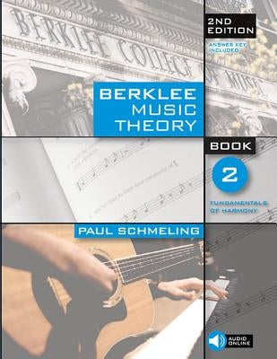 Berklee Music Theory Book 2 - 2nd Edition Book/Online Audio by Schmeling, Paul