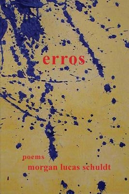 Erros by Schuldt, Morgan Lucas