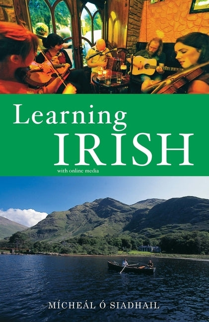 Learning Irish: Text with Online Media by O'Siadhail, Michael