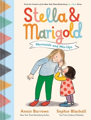 Stella & Marigold: Mermaids and Mix-Ups: Book 2 by Barrows, Annie