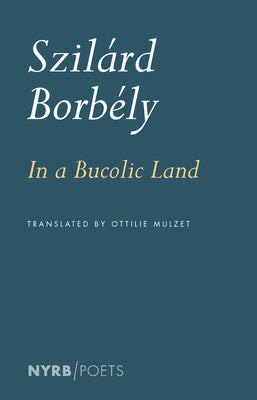 In a Bucolic Land by BorbÃ©ly, SzilÃ¡rd
