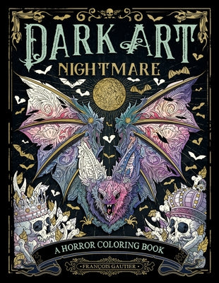 Dark Art Nightmare: A Horror Coloring Book by Gautier, Francois