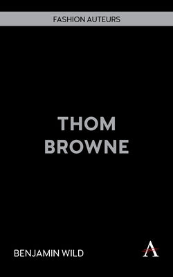 Thom Browne by Wild, Benjamin