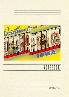 Vintage Lined Notebook Greetings from Cedar Rapids by Found Image Press