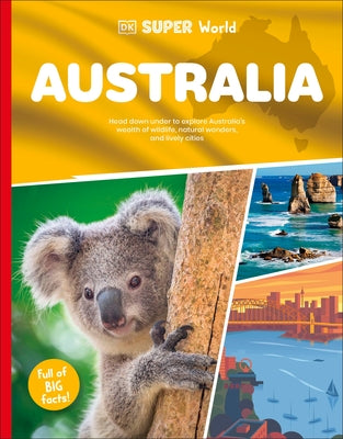 DK Super World: Australia by Dk