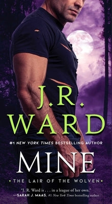 Mine by Ward, J. R.