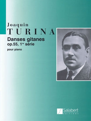 Danses Gitanes, Op. 55 - Volume 1: Piano Solo by Turina, Joaquin