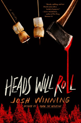 Heads Will Roll by Winning, Josh