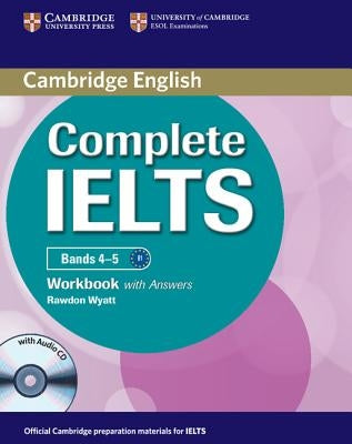 Complete Ielts Bands 4-5 Workbook with Answers with Audio CD by Wyatt, Rawdon