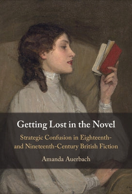 Getting Lost in the Novel by Auerbach, Amanda