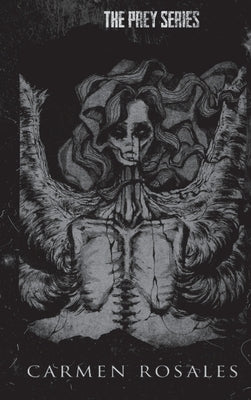 The Prey Series Volume 2 by Rosales, Carmen