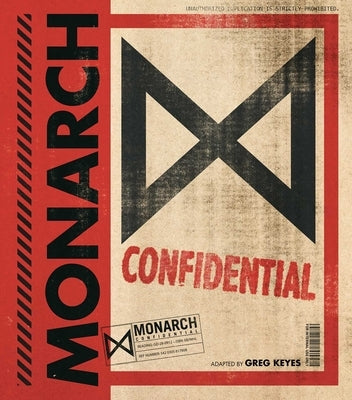 The Monarch Files: A Monsterverse Manual by Insight Editions