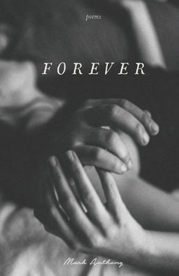 Forever by Anthony, Mark