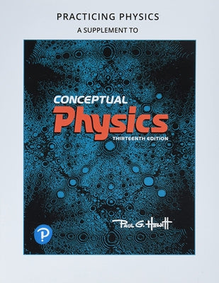 Practice Book for Conceptual Physics by Hewitt, Paul