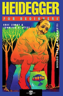 Heidegger for Beginners by Lemay, Eric