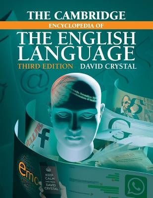 The Cambridge Encyclopedia of the English Language by Crystal, David